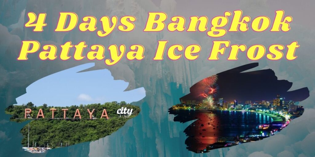 Paket Tour Bangkok Pattaya 4D3N Thailand