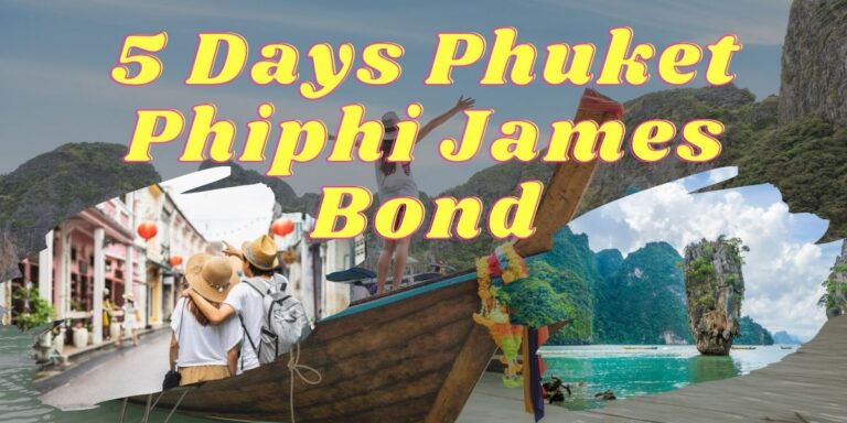 Paket tour phuket 5 hari 4 malam terbaik thailand